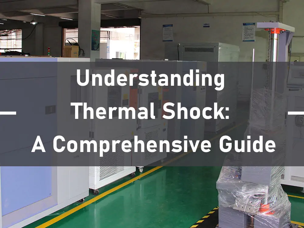 Thermal Shock A Comprehensive Guide