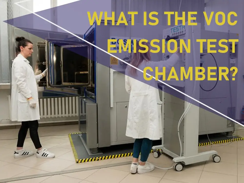 What is the VOC Emission Test Chamber