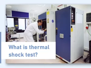 what is thermal shock testing