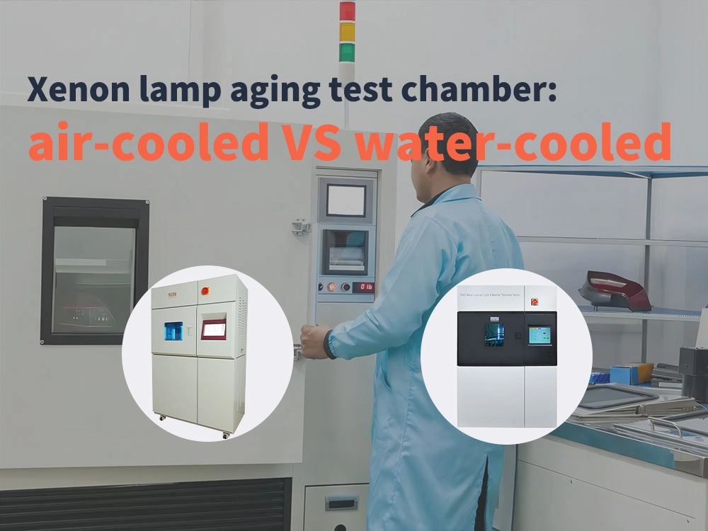 Xenon lamp aging test chamber air-cooled VS water-cooled