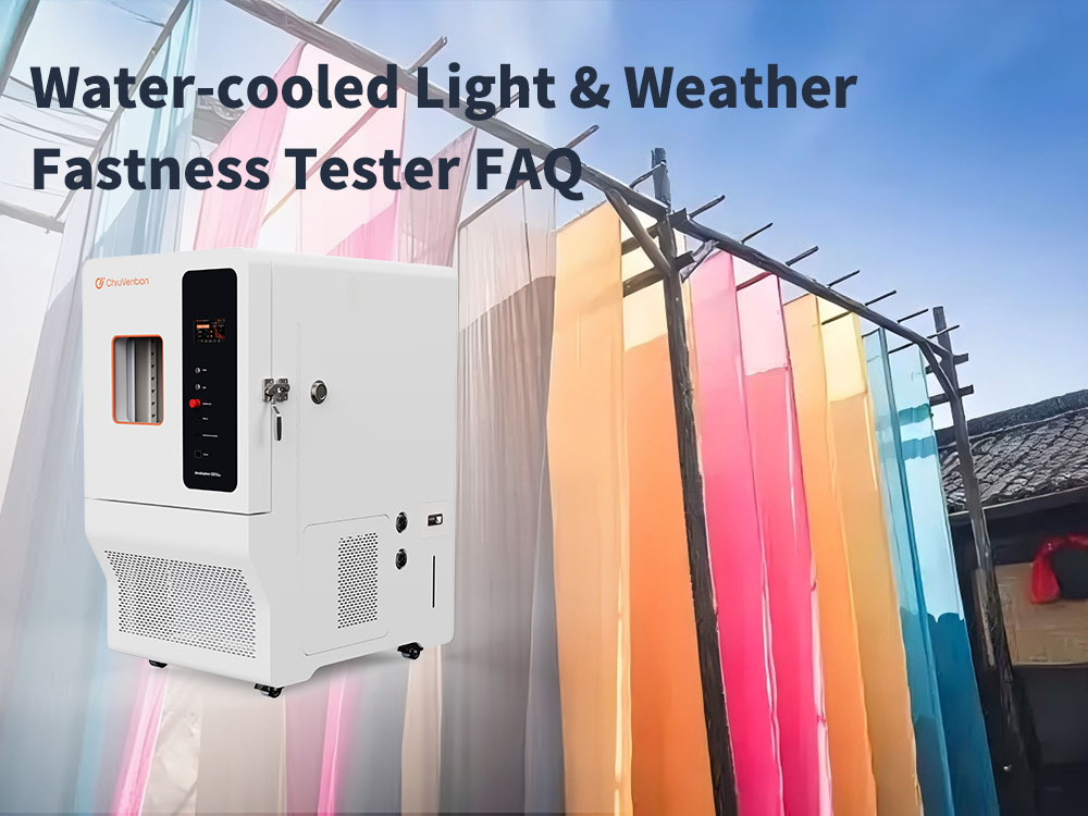 Water-cooled Light & Weather Fastness Tester FAQ